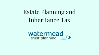Estate and Inheritance Tax Planning