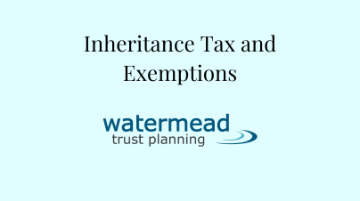 Inheritance Tax and Exemptions